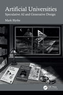 Artificial Universities: Speculative AI and Generative Design