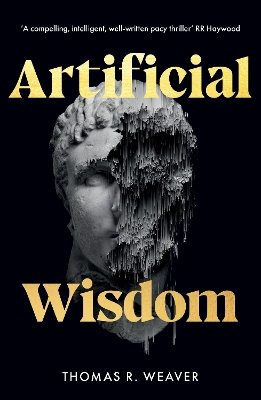 Artificial Wisdom: Salvation Has a Price - Weaver, Thomas R.