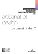 Artisanat et design: Un dessein indien ?