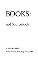 Artists' Books: A Critical Anthology and Sourcebook