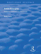 Artists Emerging: Sustaining Expression Through Drawing