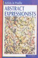 Artists in Profile Abstract Expressionists - 