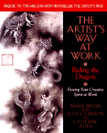 Artist's Way at Work: Riding the Dragon