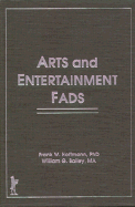 Arts & Entertainment Fads