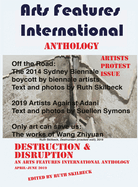 Arts Features International: Destruction & Disruption