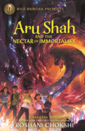 Aru Shah and the Nectar of Immortality