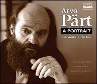 Arvo P�rt: A Portrait - Alexei Lubimov (piano); Antal Eisrich (percussion); Daniel Hope (violin); Frans Helmerson (cello); Jurgen Petrenko (organ);...