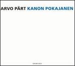 Arvo P�rt: Kanon Pokajanen