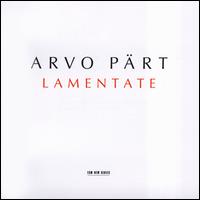 Arvo P�rt: Lamentate - Alexei Lubimov (piano); SWR Stuttgart Radio Symphony Orchestra; The Hilliard Ensemble; The Hilliard Ensemble; SWR Stuttgart Radio Symphony Orchestra; Andrey Boreyko (conductor)