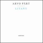 Arvo P�rt: Litany