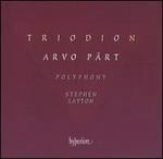 Arvo P�rt: Triodion