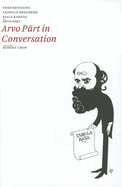 Arvo Part in Conversation
