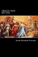 Aryan Sun-Myths the Origin of Religions