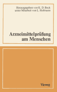 Arzneimittelpr�fung Am Menschen: Ein Interdisziplin�res Gespr�ch