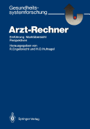 Arzt-Rechner: Einf�hrung, Markt�bersicht, Perspektiven
