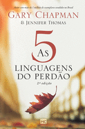 As 5 linguagens do perd?o - 2a edi??o