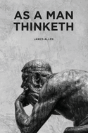 As a Man Thinketh
