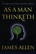 As a Man Thinketh