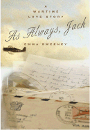 As Always, Jack: A Wartime Love Story