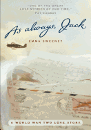 As Always, Jack: A World War II Love Story