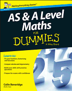 AS and A Level Maths For Dummies