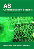 AS Communication Studies: The Essential Introduction