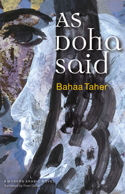 As Doha Said - Taher, Bahaa, and Daniel, Peter (Translated by)