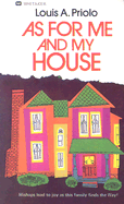 As for Me and My House