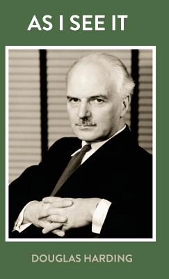 As I See It - Harding, Douglas Edison, and Lang, Richard (Editor)