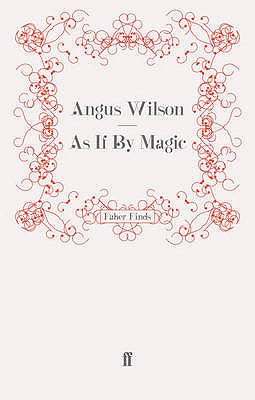 As If By Magic - Wilson, Angus