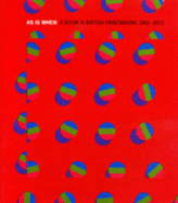 As is When: A Boom in British Printmaking 1961-1972