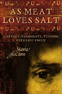 As Meat Loves Salt