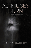 As Muses Burn