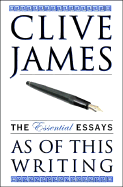 As of This Writing: The Essential Essays, 1968-2002
