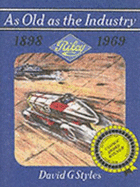 As Old as the Industry: Riley, 1898-1969