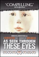 As Seen Through These Eyes