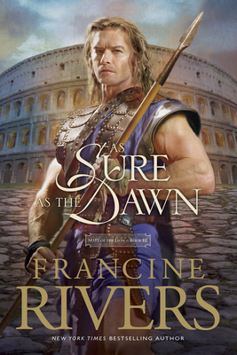 As Sure as the Dawn - Rivers, Francine