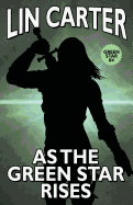 As the Green Star Rises