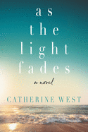 As the Light Fades