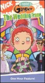 As Told By Ginger: The Wedding Frame