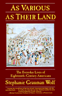As Various as Their Land