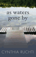 As Waters Gone by