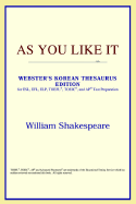 As You Like It (Webster's Korean Thesaurus Edition)