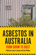 Asbestos in Australia: From Boom to Dust
