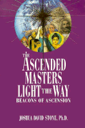 Ascended Masters Light the Way: Beacons of Ascension