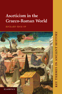 Asceticism in the Graeco-Roman World