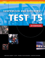 ASE Medium/Heavy Duty Truck Test Prep Manuals, 3e T5: Suspension and Steering