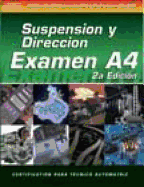 ASE Test Prep Series -- Spanish Version, 2E (A4): Automotive Suspension and Steering
