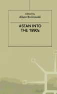 ASEAN Into the 1990s