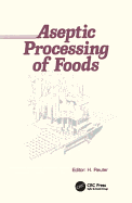 Aseptic Processing of Foods